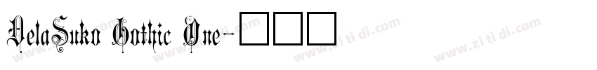 DelaSuko Gothic One字体转换